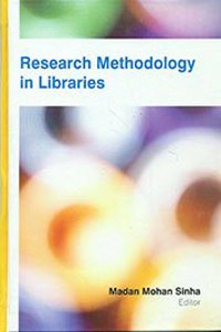 Research Methodology in Libraries