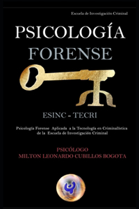 PSICOLOGÍA FORENSE ESINC - TECRI (Con notas)
