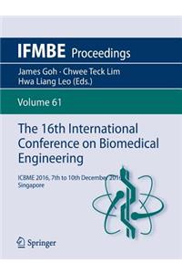 16th International Conference on Biomedical Engineering