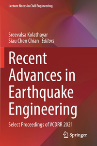 Recent Advances in Earthquake Engineering