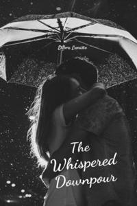 The Whispered Downpour