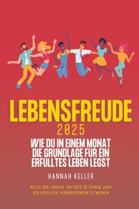 Lebensfreude 2025