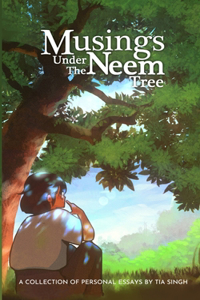 Musings Under the Neem Tree