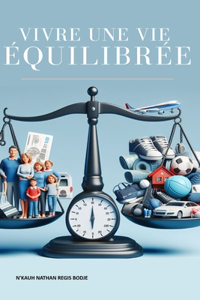 Vivre Une Vie Équilibrée