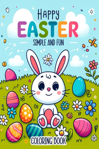 Happy Easter Simple and Fun Coloring book