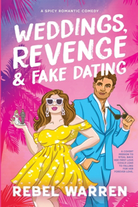 Weddings, Revenge & Fake Dating