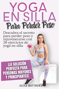 Yoga En Silla Para Perder Peso