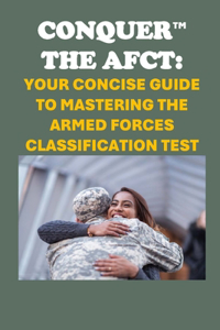 Conquer the AFCT