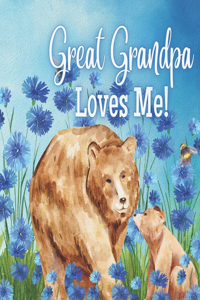Great Grandpa Loves Me!