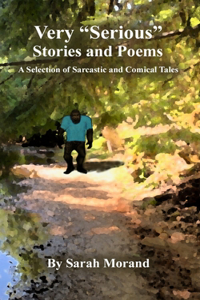 Very Serious stories and poems