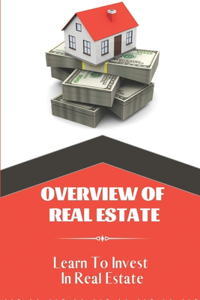 Overview Of Real Estate