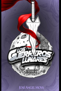 Los Guerreros Lunares