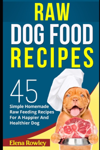 Raw Dog Food Recipes