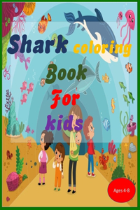 Shark Coloring Book For Kids Ages 4-8