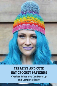 Creative And Cute Hat Crochet Patterns