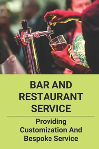 Bar And Restaurant Service