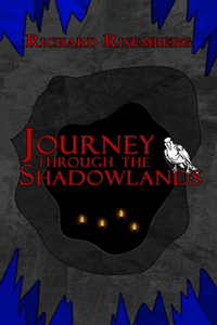 Journey Through the Shadowlands