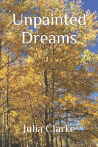 Unpainted Dreams