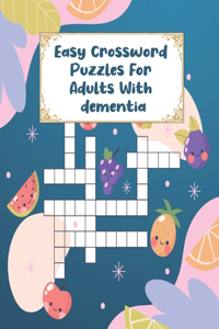 Easy Crossword Puzzles For Adults With dementia