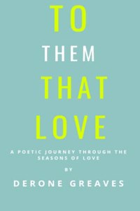 To Them, That Love