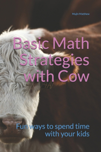 Basic Math Strategies with Cow