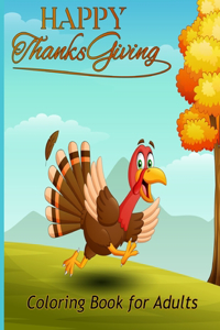 Happy Thanksgiving Coloring Book for Adults