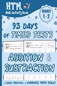 93 Days of Timed Tests - Addition And Subtraction