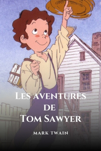 Les aventures de Tom Sawyer