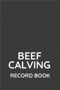 Beef Calving Log Book