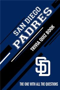 San Diego Padres Trivia Quiz Book