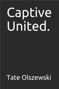 Captive United.