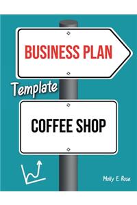 Business Plan Template Coffee Shop