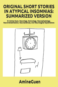 Original Short Stories in Atypical Insomnias