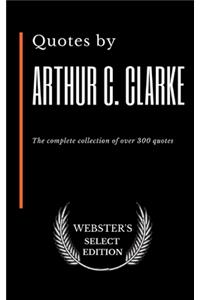 Quotes by Arthur C. Clarke