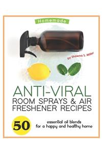 Homemade Anti-Viral Room Sprays & Air Freshener Recipes