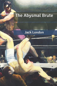 The Abysmal Brute