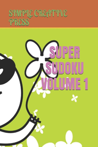 Super Sudoku Volume 1