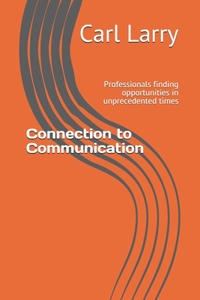 Connection to Communication