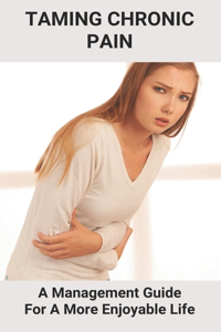 Taming Chronic Pain