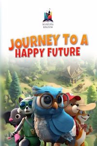 Journey to a happy Future