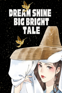 Dream Shine Big Bright Tale