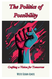 Politics of Possibility