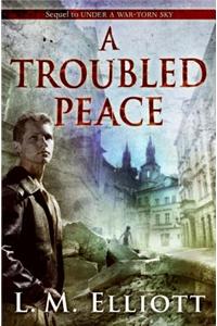 A Troubled Peace