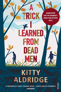 A Trick I Learned from Dead Men