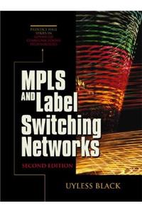 Mpls and Label Switching Networks