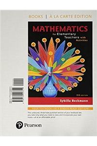 Mathematics for Elementary Teachers with Activities, Loose-Leaf Edition Plus Mylab Math -- 24 Month Access Card Package