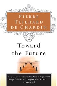 Toward the Future