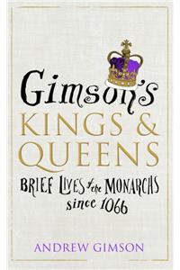 Gimson’s Kings and Queens