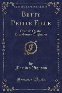 Betty Petite Fille