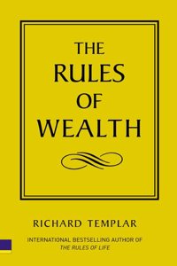 The Rules of Wealth: A Personal Code For Prosperity (The Rules Series)